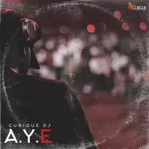 Cubique DJ - Aye